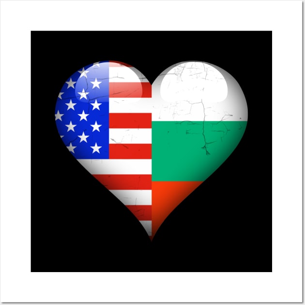 Half American Half Bulgarian - Gift for Bulgarian From Bulgaria Wall Art by Country Flags